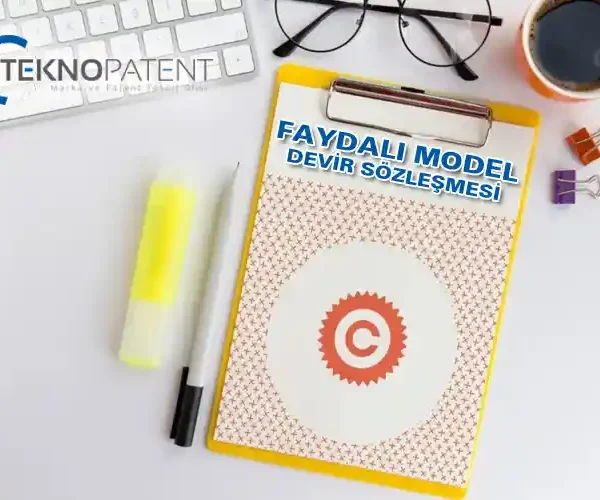 Faydalı Model Devir İşlemleri
