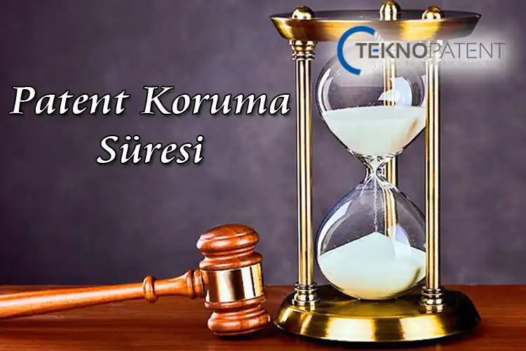 Patent Koruma Süresi Kaç Yıldır?